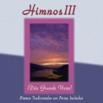 Heme Aqui - Himnos III - Dia Grande Viene